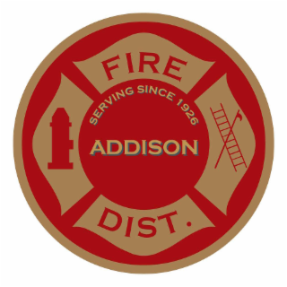 FIRE SERVING SINCE 1926 ADDISON DIST. 1