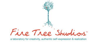 FIRE TREE STUDIOS A LABORATORY FOR CREATIVITY, AUTHENTIC SELF-EXPRESSION & REALIZATION logo