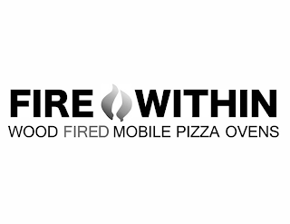 FIRE WITHIN WOOD FIRED MOBILE PIZZA OVENS logo