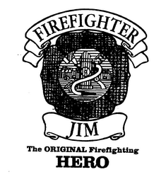 FIREFIGHTER FBDC JIM THE ORIGINAL FIREFIGHTING HERO logo