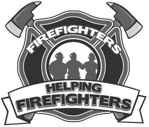 FIREFIGHTERS HELPING FIREFIGHTERS logo