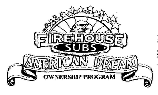FIREHOUSE SUBS AMERICAN DREAM OWNERSHIP PROGRAM logo