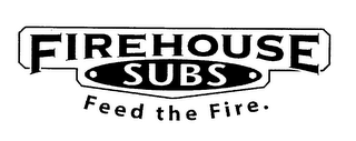 FIREHOUSE SUBS FEED THE FIRE. logo