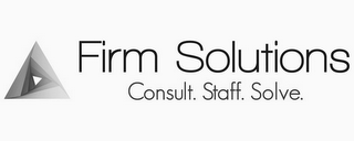 FIRM SOLUTIONS CONSULT. STAFF. SOLVE. logo