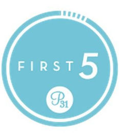 FIRST 5 P31 logo
