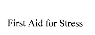 FIRST AID FOR STRESS logo
