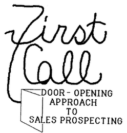 FIRST CALL DOOR-OPENING APPROACH TO SALES PROSPECTING logo