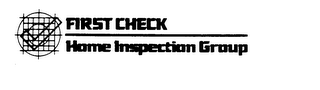 FIRST CHECK HOME INSPECTION GROUP logo