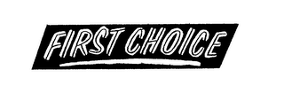 FIRST CHOICE logo