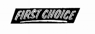 FIRST CHOICE logo