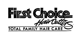FIRST CHOICE HAIR CUTTERS TOTAL FAMILY HAIR CARE logo