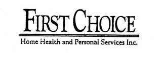 FIRST CHOICE HOME HEALTH AND PERSONAL SERVICES INC. logo