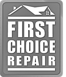 FIRST CHOICE REPAIR logo