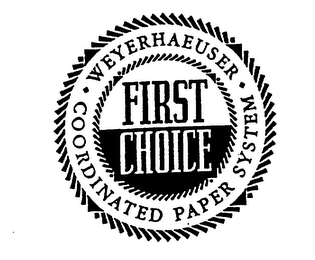 FIRST CHOICE WEYERHAEUSER COORDINATED PAPER SYSTEM logo