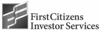 FIRST CITIZENS INVESTOR SERVICES logo