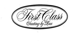 FIRST CLASS SEATING BY LUX logo