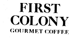 FIRST COLONY GOURMET COFFEE logo
