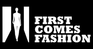 FIRST COMES FASHION logo