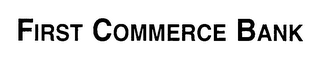 FIRST COMMERCE BANK logo