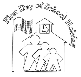 FIRST DAY OF SCHOOL HOLIDAY logo