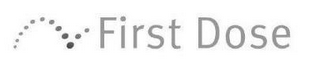 FIRST DOSE logo
