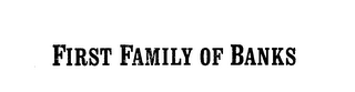 FIRST FAMILY OF BANKS logo