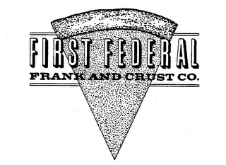 FIRST FEDERAL FRANK AND CRUST CO. logo