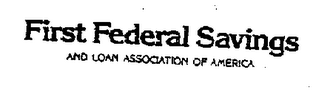FIRST FEDERAL SAVING AND LOAN ASSOCIATION OF AMERICA logo