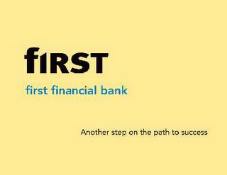 FIRST FIRST FINANCIAL BANK ANOTHER STEP ON THE PATH TO SUCCESS logo