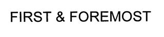FIRST & FOREMOST logo
