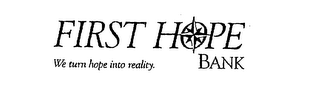 FIRST HOPE BANK WE TURN HOPE INTO REALITY logo