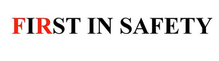 FIRST IN SAFETY logo