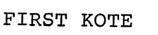 FIRST KOTE logo