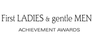 FIRST LADIES & GENTLE MEN ACHIEVEMENT AWARDS logo