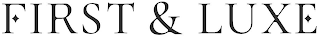 FIRST & LUXE logo