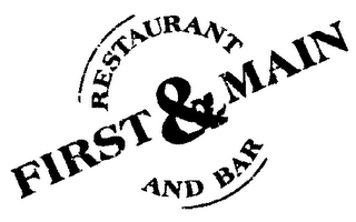 FIRST & MAIN RESTAURANT AND BAR logo