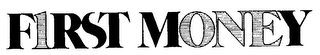 FIRST MONEY logo