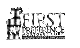 FIRST PREFERENCE MORTGAGE CORP. A NEW BREED OF LENDER logo