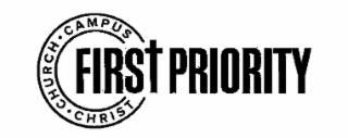 FIRST PRIORITY CHRIST · CHURCH · CAMPUS logo