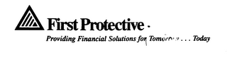 FIRST PROTECTIVE PROVIDING FINANCIAL SOLUTIONS FOR TOMORROW ... TODAY logo