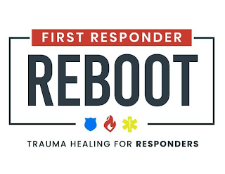 FIRST RESPONDER REBOOT TRAUMA HEALING FOR RESPONDERS