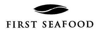 FIRST SEAFOOD logo