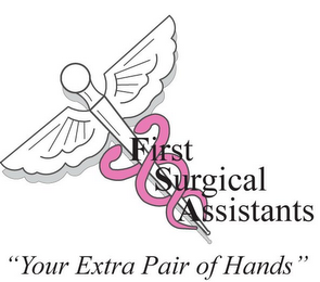 FIRST SURGICAL ASSISTANTS "YOUR EXTRA PAIR OF HANDS" logo