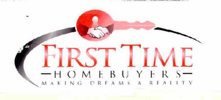 FIRST TIME HOMEBUYERS MAKING DREAMS A REALITY logo
