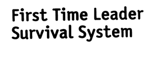 FIRST TIME LEADER SURVIVAL SYSTEM logo