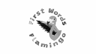 FIRST WORDS FLAMINGO