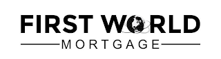 FIRST WORLD MORTGAGE logo