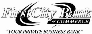 FIRSTCITY BANK OF COMMERCE "YOUR PRIVATE BUSINESS BANK" logo