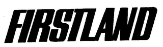 FIRSTLAND