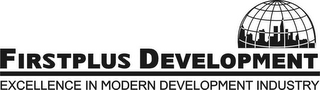 FIRSTPLUS DEVELOPMENT EXCELLENCE IN MODERN DEVELOPMENT INDUSTRY logo